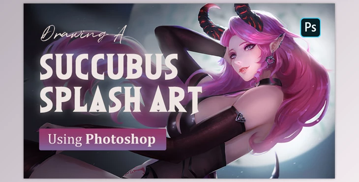 Download Drawing A Succubus Splash Art Using Photoshop By CGlas