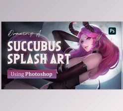Download Drawing A Succubus Splash Art Using Photoshop By CGlas