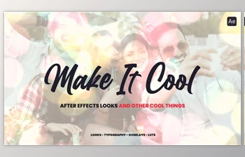 Download Make It Cool – 800+ Looks And Assets For <span class='badge badge-warning'>After</span> <span class='badge badge-warning'>Effects</span> (Videohive 47210203) - AE Project