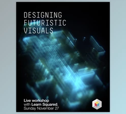 Download Learn Squared – Designing Futuristic Visuals by Toros Kose
