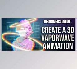 Download Blender 3D for Beginners: Create a 3D Vaporwave Animation
